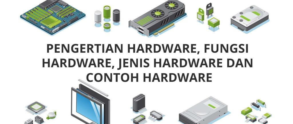 pengertian hardware
