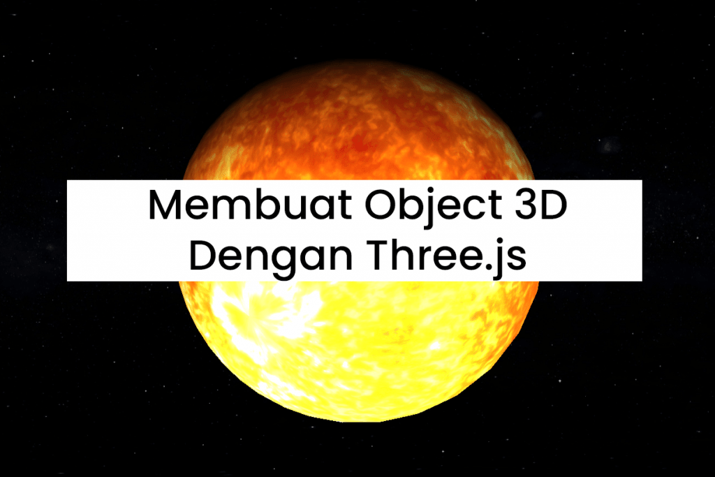 Membuat Object 3D di Website dengan Three.js