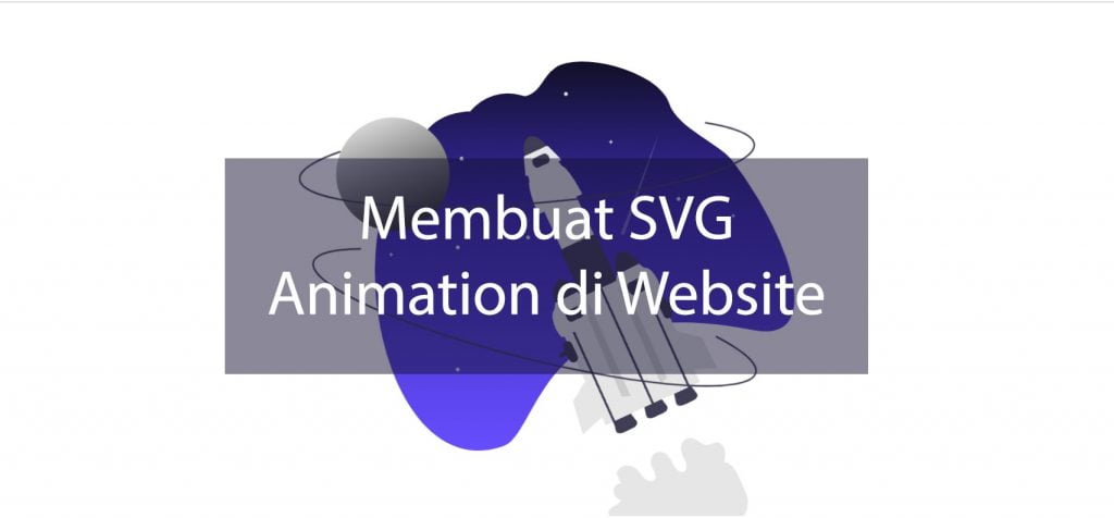 Cara Membuat SVG Animation di Website