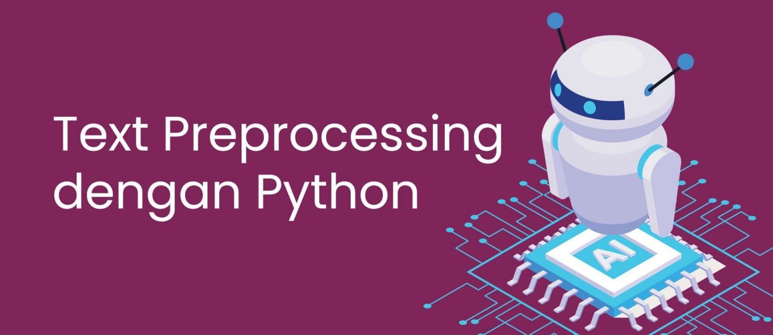 Text Preprocessing dengan Python - Leravio