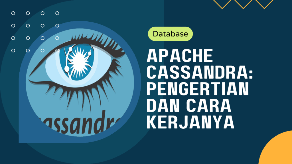 apache cassandra: pengertian dan cara kerjanya