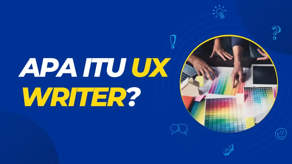 apa itu ux writer