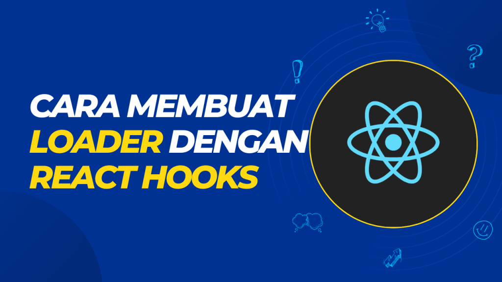 cara membuat loader dengan react hooks