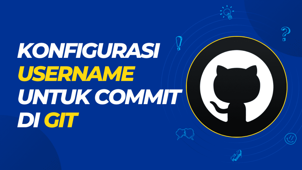 konfigurasi username untuk commit di git