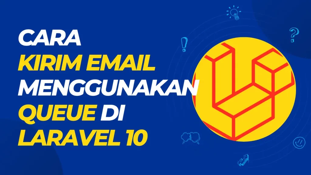 cara kirim email menggunakan queue di laravel 10