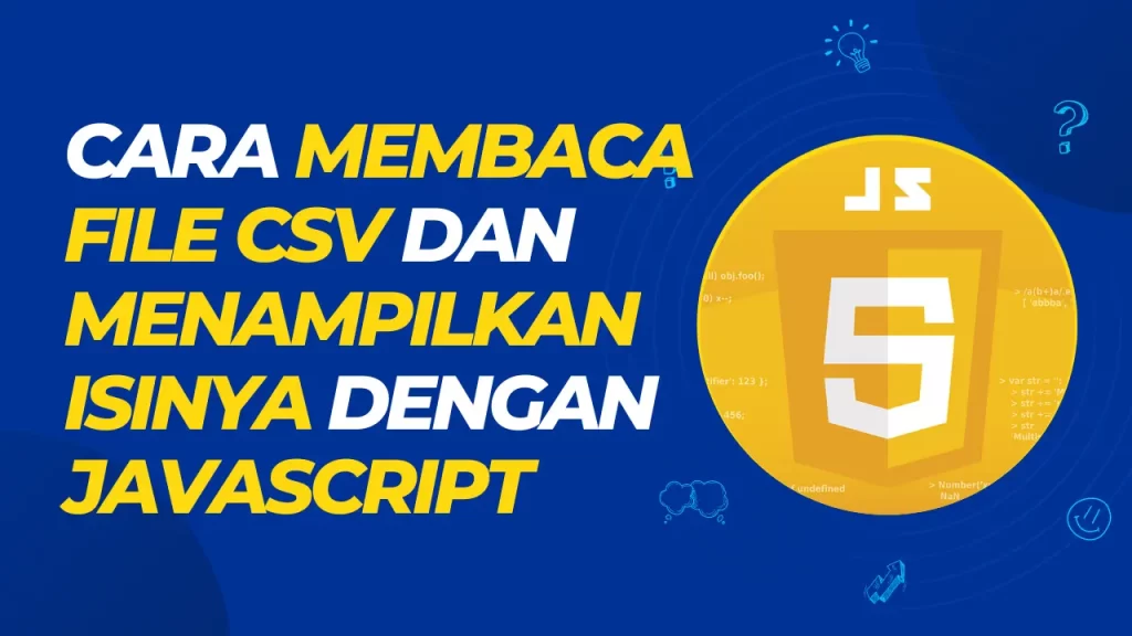 cara membaca file csv dan menampilkan isinya dengan javascript