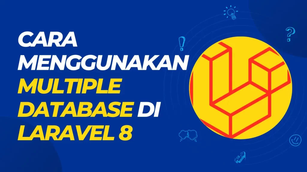 cara menggunakan multiple database di laravel 8
