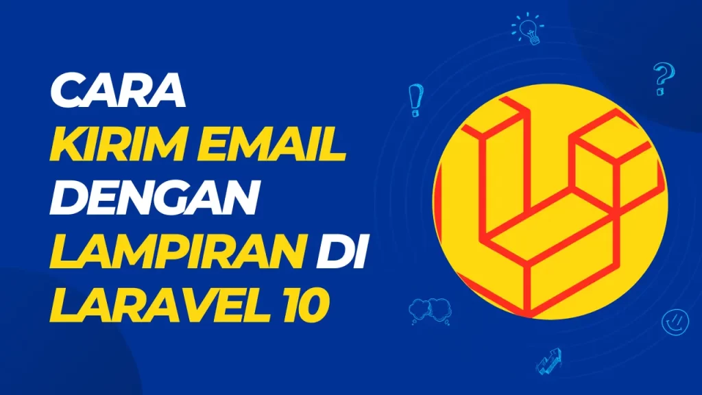 cara kirim email dengan lampiran di laravel 10