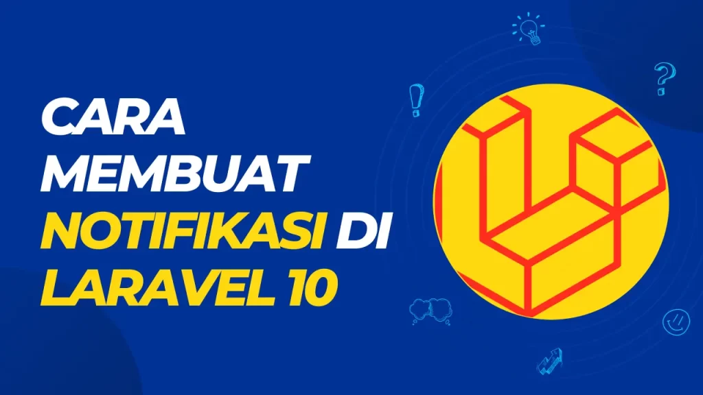 cara membuat notifikasi di laravel 10