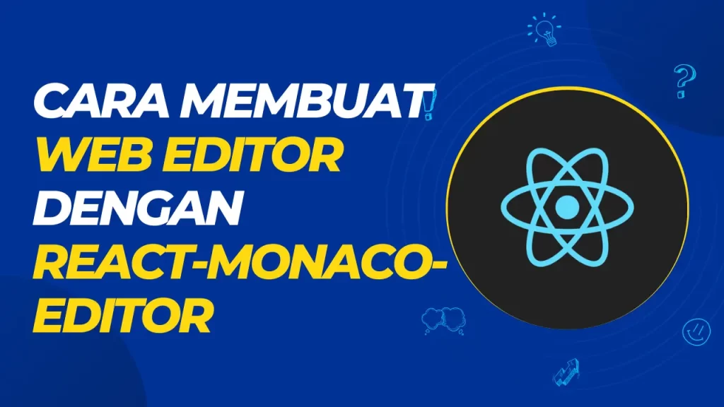 cara membuat web editor dengan react-monaco-editor