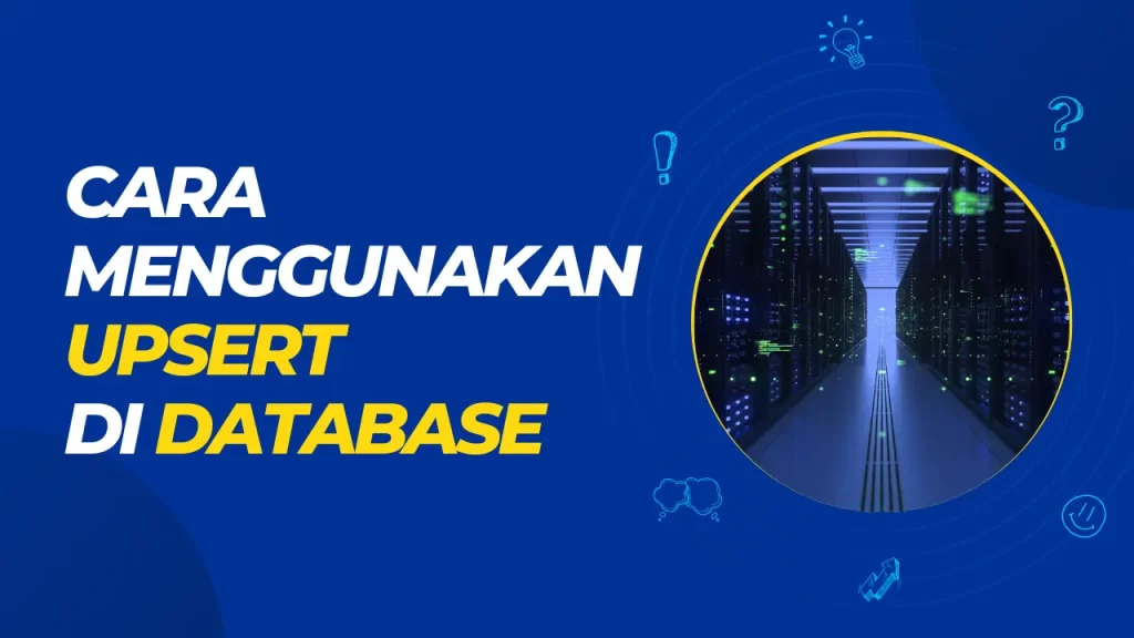 cara menggunakan upsert di database