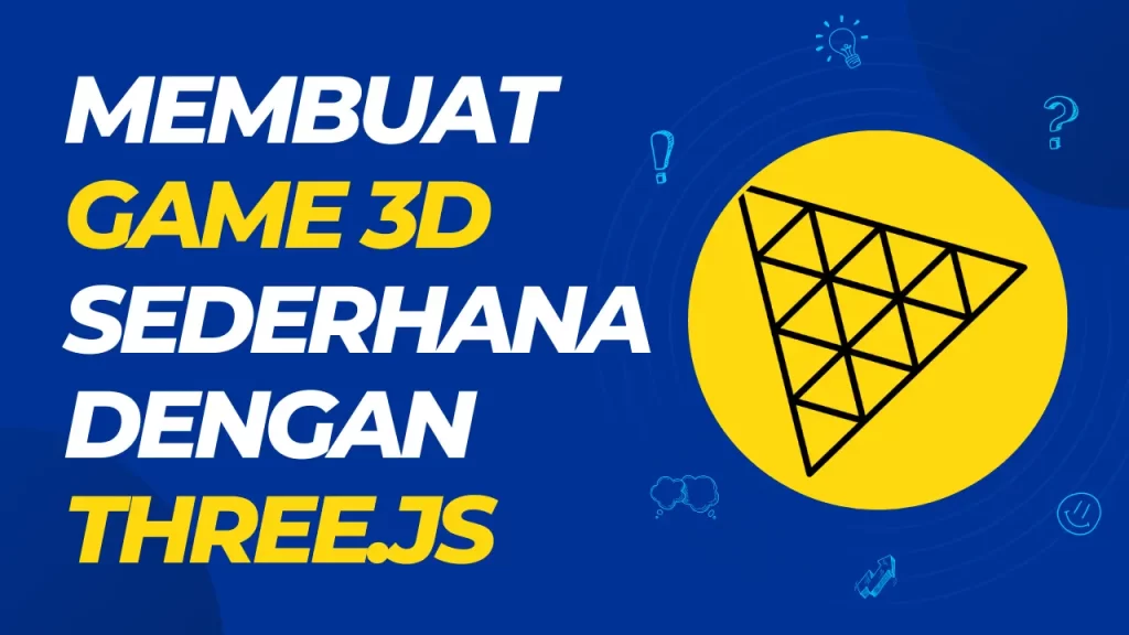 membuat game 3d sederhana dengan three js