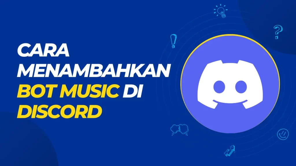 cara menambahkan bot music di discord