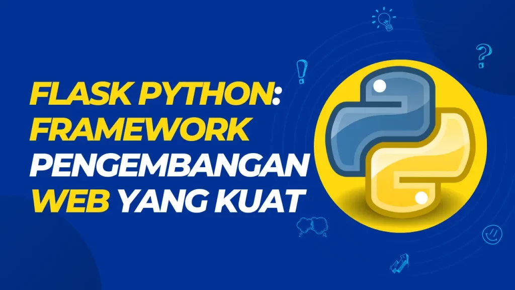 flask python framework pengembangan web yang kuat