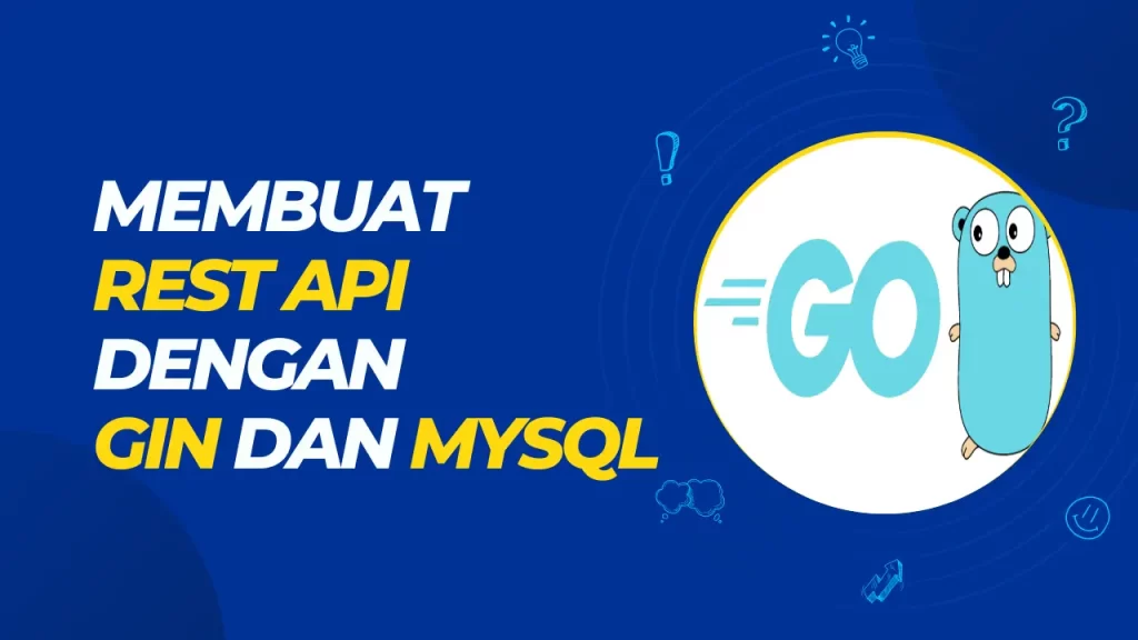 membuat rest api dengan gin dan mysql