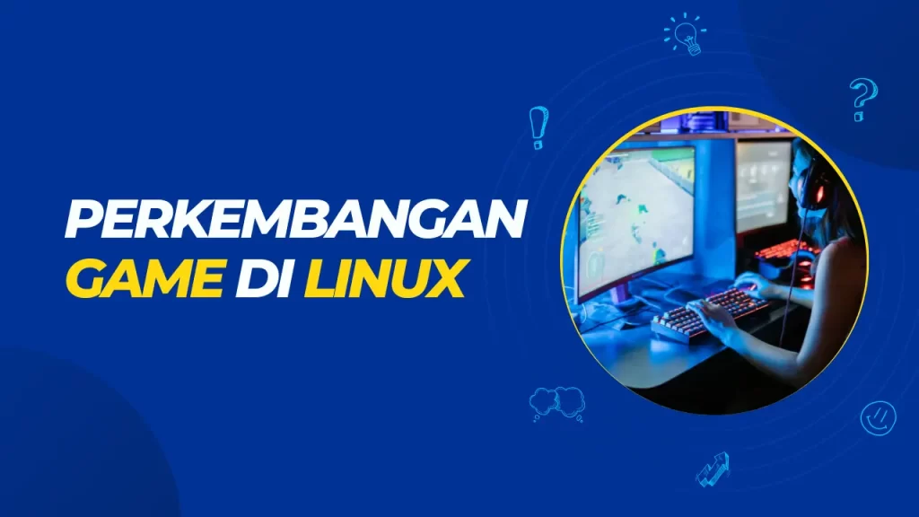 perkembangan game di linux