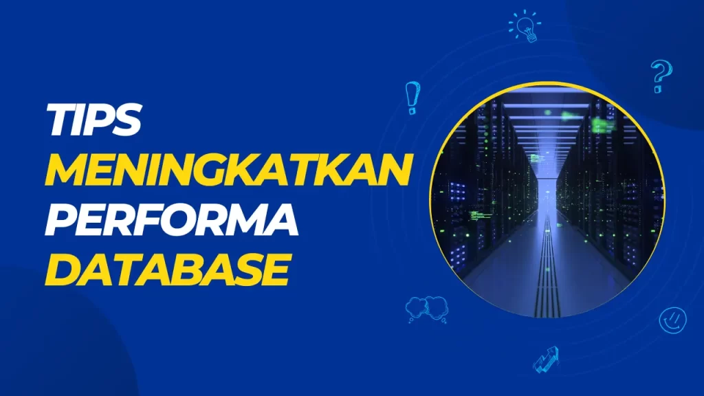 tips meningkatkan performa database