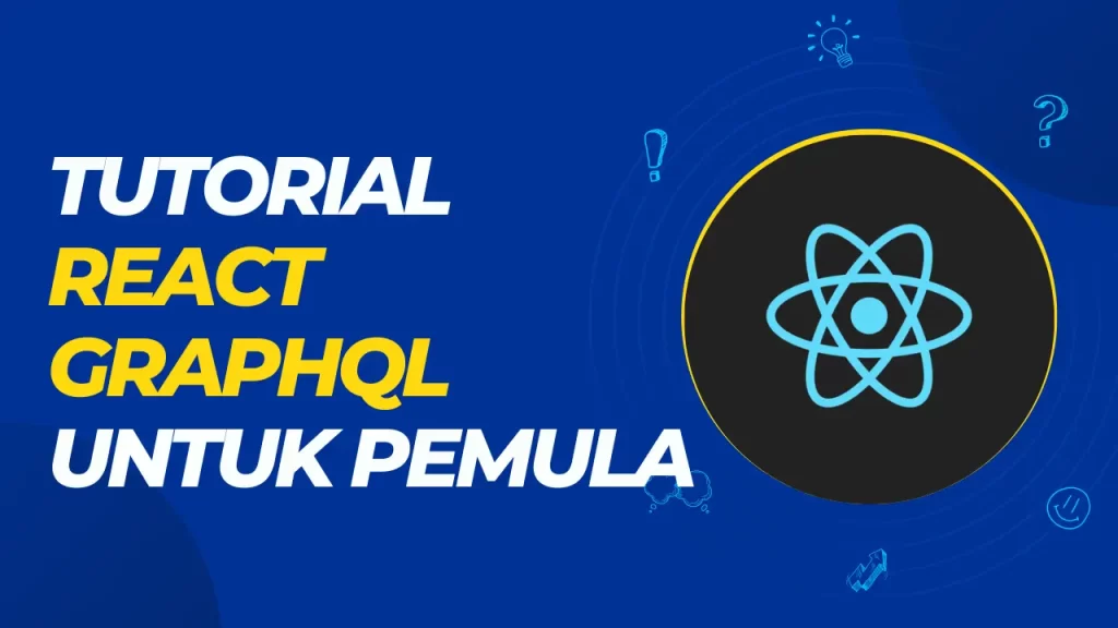 tutorial react graphql untuk pemula
