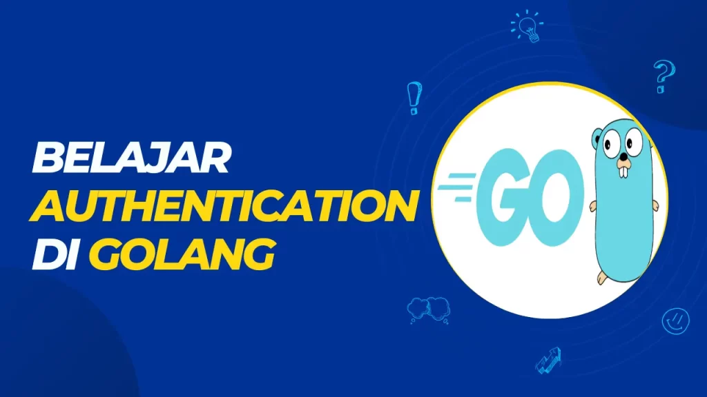 belajar authentication di golang