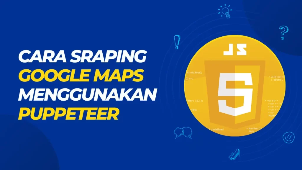 cara scraping google maps menggunakan puppeteer