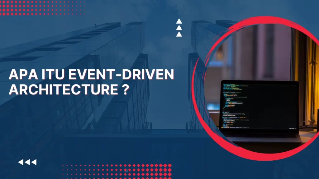 Apa itu Event-Driven Architecture