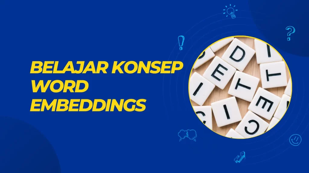 belajar konsep word embeddings