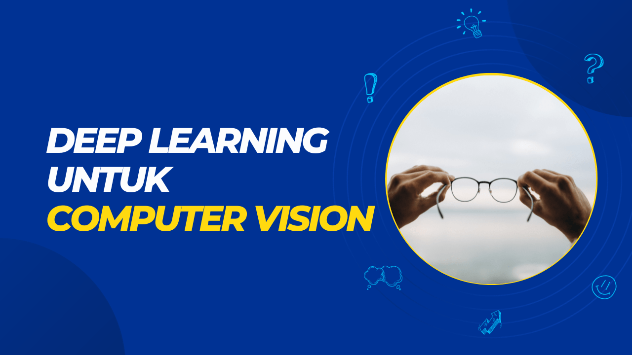 Deep Learning Untuk Computer Vision - Leravio