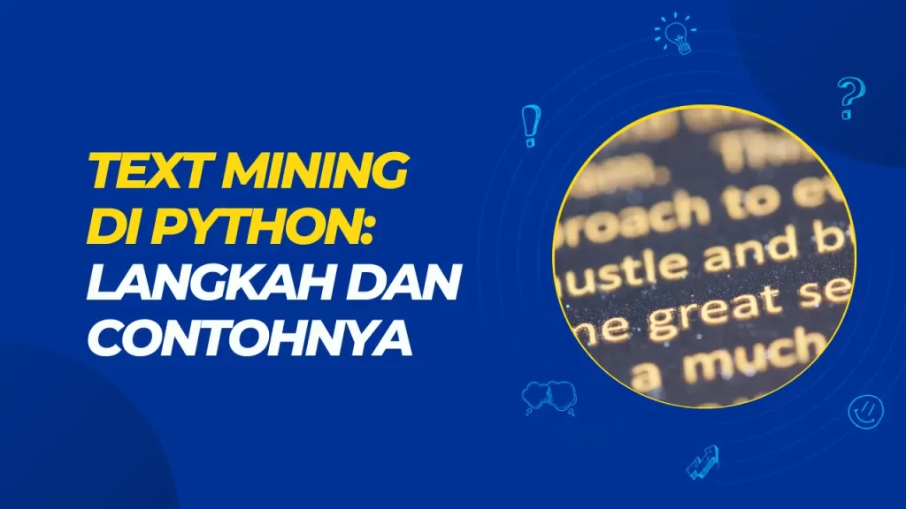 text mining di python: langkah dan contohnya
