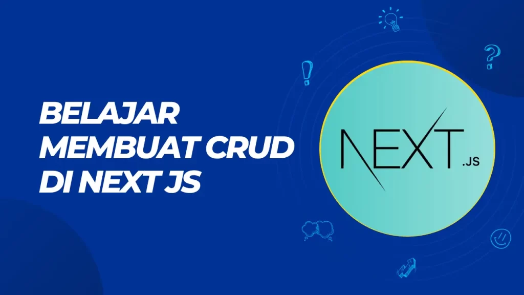belajar membuat crud di next js
