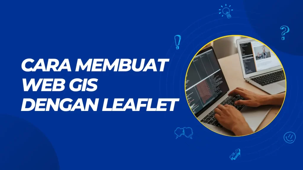 cara membuat web gis dengan leaflet
