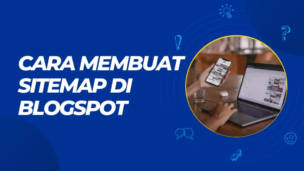 cara membuat sitemap di blogspot
