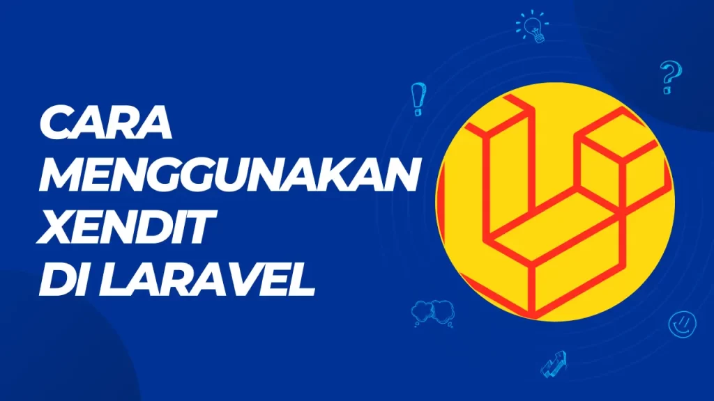 cara menggunakan xendit di laravel