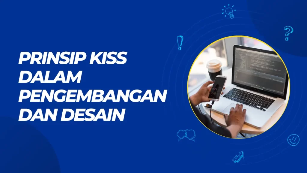 prinsip kiss dalam pengembangan desain