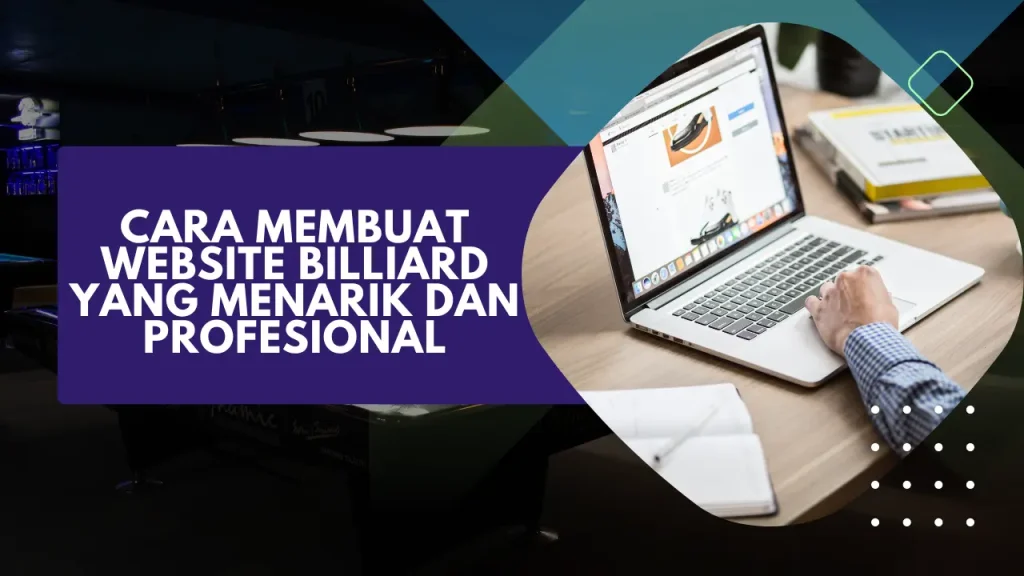 cara membuat website billiard yang menarik dan profesional