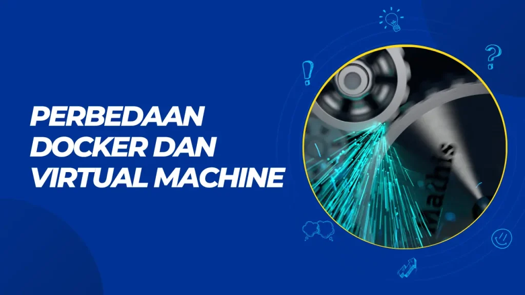 perbedaan docker dan virtual machine