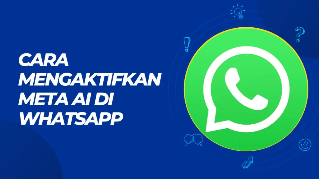cara mengaktifkan meta ai di whatsapp