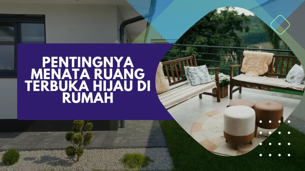 pentingnya menata ruang terbuka hijau di rumah