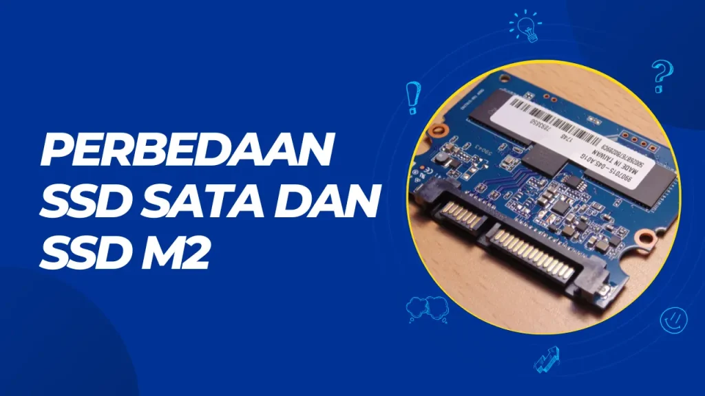 perbedaan ssd sata dan ssd m2