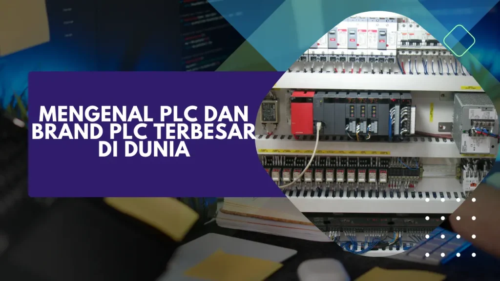 mengenal plc dan brand plc terbesar di dunia